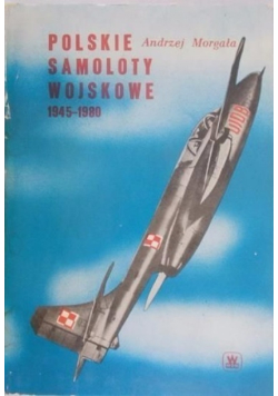 Polskie samoloty wojskowe 1945  1980