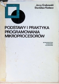 Podstawy i praktyka programowania mikroprocesorów
