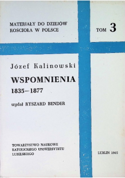 Wspomnienia 1835 - 1877 Tom 3