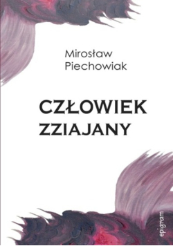 Człowiek Zziajany