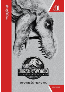 Jurassic World Częśc 2 Opowieść filmowa