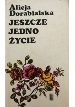 Jeszcze jedno życie