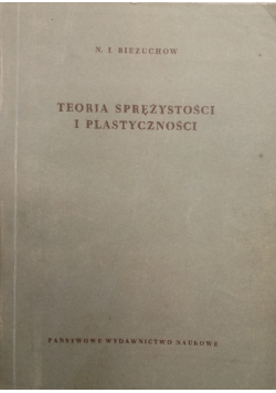 Teoria sprężystości i plastyczności