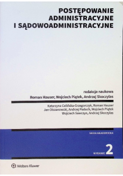 Postępowanie administracyjne i sądowoadministracyjne