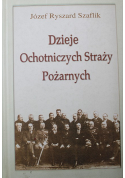Dzieje ochotniczych straży pożarnych