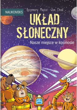 Układ Słoneczny. Nasze miejsce w kosmosie