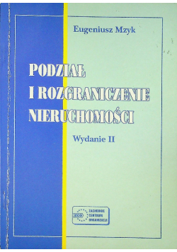 Podział i rozgraniczenie nieruchomości