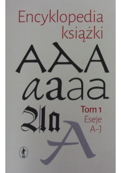 Encyklopedia książki Tom 1
