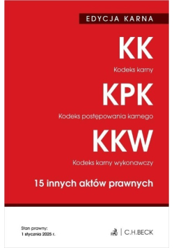 Edycja karna. KK, KPK, KKW