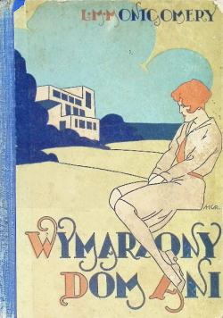 Wymarzony dom Ani 1931 r.