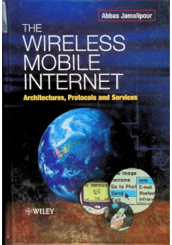 Wireless Mobile Internet - Architectures, Protocols And Services