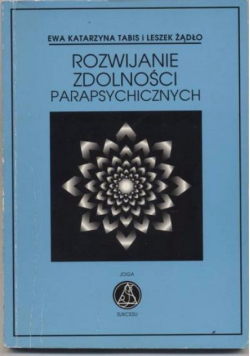 Rozwijanie zdolności parapsychicznych