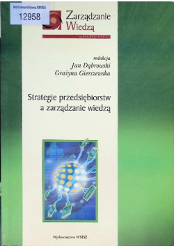 Strategie przedsiębiorstw a zarządzanie wiedzą