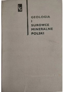 Geologia i surowce mineralne Polski