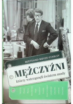 Mężczyźni którzy wstrząsnęli światem mody
