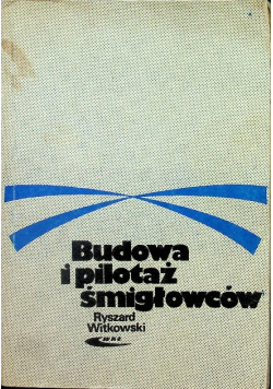 Budowa i pilotaż śmigłowców