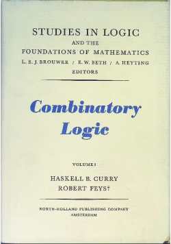 Combinatory Logic Volume 1