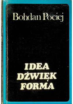 Idea, dźwięk, forma