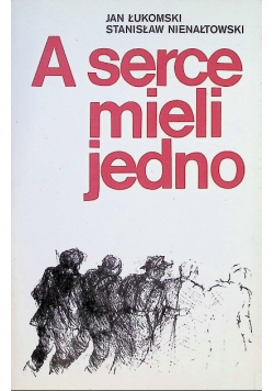 A serce mieli jedno