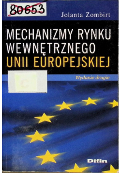 Mechanizmy rynku wewnętrznego Unii Europejskiej