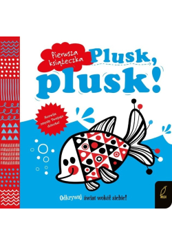 Pierwsza książeczka Plusk plusk