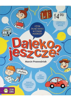 Daleko jeszcze?