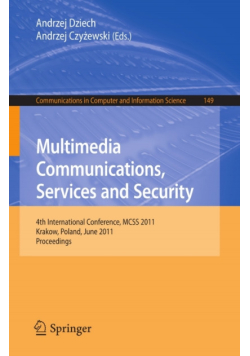 Multimedia Communications, Services and Security