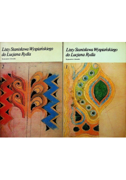 Listy Stanisława Wyspiańskiego do Lucjana Rydla Tom II Część 1 i 2