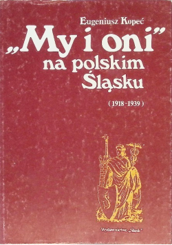 My i oni na polskim Śląsku