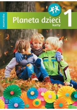 Planeta dzieci. Pięciolatek przewodnik metodyczny Część 2