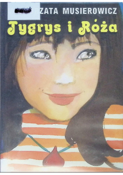 Tygrys i Róża