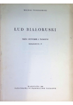 Lud Białoruski Tom VI Michał Federowski