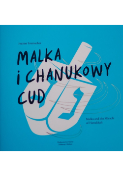 Malka i chanukowy cud