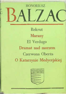 Komedia ludzka Tom XXIII Rekrut Marany El Verdugo Dramat nad morzem Czerwona oberża O Katarzynie Medycejskiej