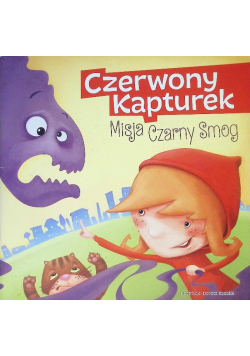 Czerwony Kapturek Misja Czarny Smog