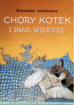 Chory kotek i inne wiersze