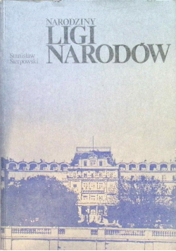 Narodziny Ligi Narodów