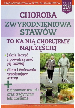 Choroba zwyrodnieniowa stawów. Medycyna i Zdrowie Nr 1 / 24