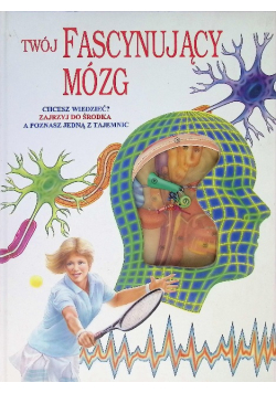 Twój fascynujący mózg