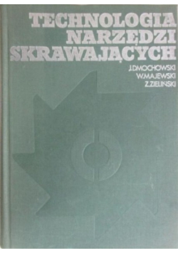 Technologia narzędzi skrawających