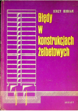 Błędy w konstrukcjach żelbetowych