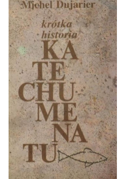 Krótka historia katechumenatu