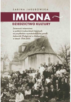 Imiona - dziedzictwo kultury