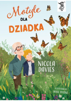 Motyle dla dziadka. To Się Czyta