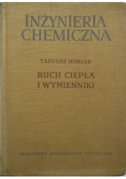 Inżynieria chemiczna Ruch ciepła i wymienniki
