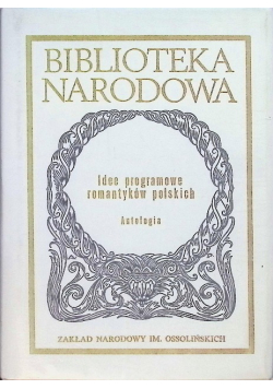Biblioteka narodowa Idee programowe romantyków polskich