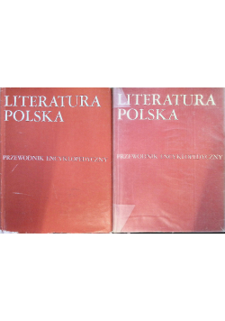 Literatura Polska przewodnik encyklopedyczny Tom 1 i 2