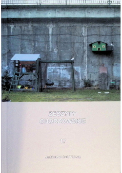 Zeszyty Chorzowskie Tom 17