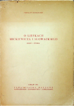 O lirykach Mickiewicza i Słowackiego