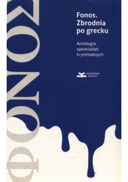 Fonos. Zbrodnia po grecku